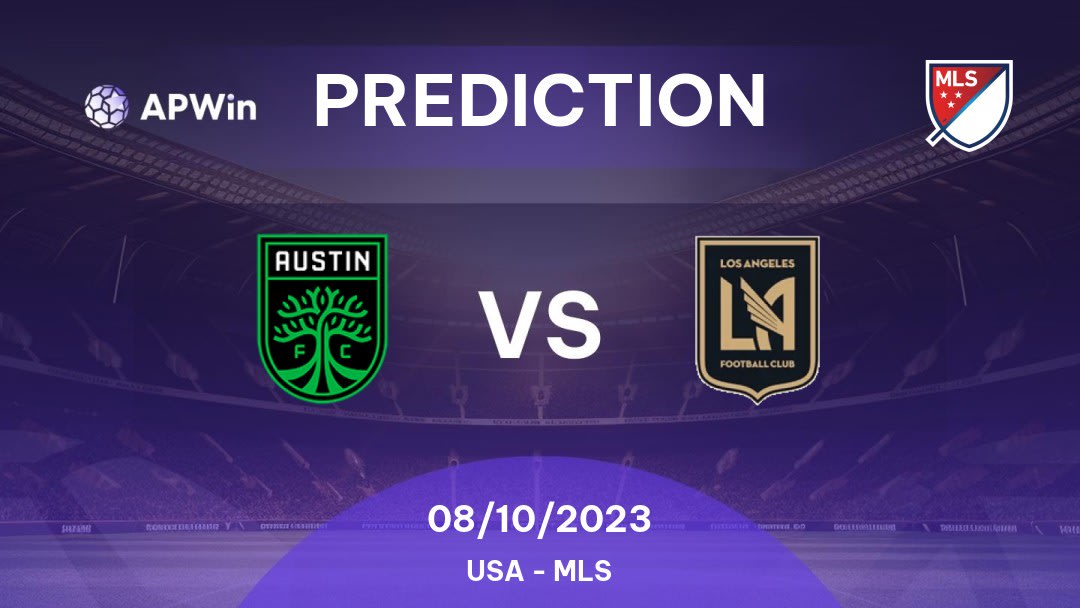 Austin vs Los Angeles FC Betting Tips: 27/08/2022 - Matchday 0 - USA MLS