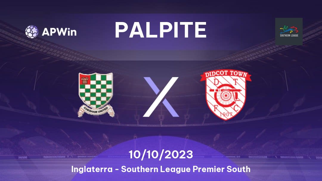 Palpite Chesham United x Didcot Town: 10/10/2023 - Southern League Premier South