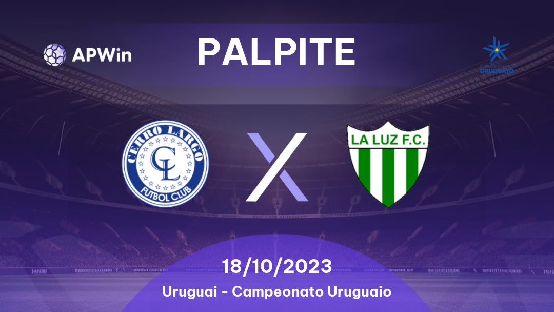 Palpite Cerro Largo x La Luz: 18/10/2023 - Campeonato Uruguaio