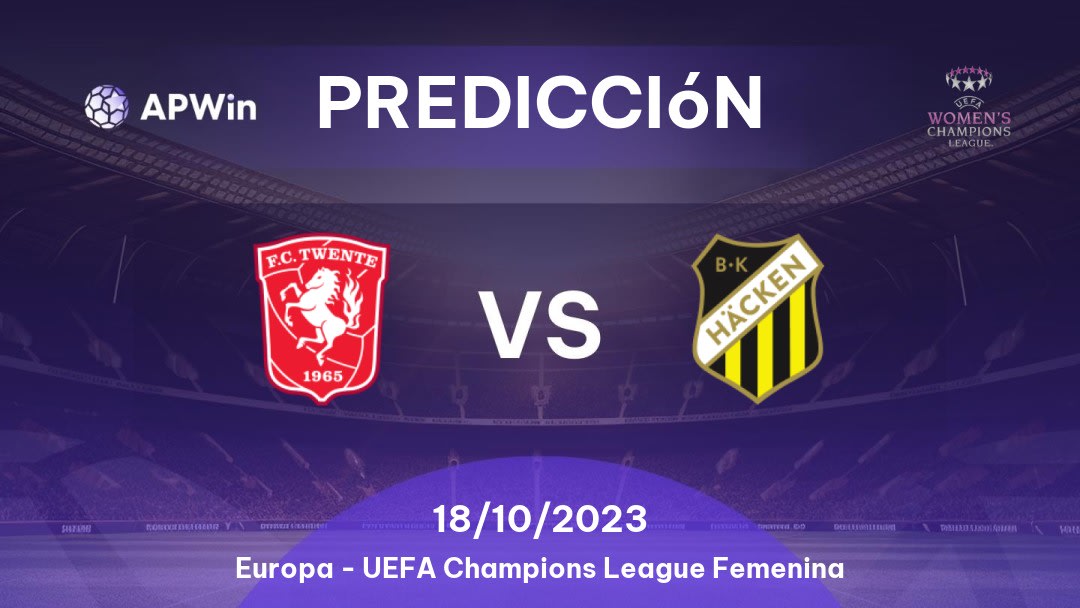 Predicciones Twente Femenino vs Häcken Femenino: 18/10/2023 - Europa UEFA Women's Champions League