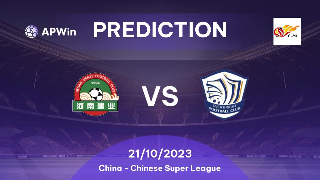 Henan Jianye vs Shijiazhuang Ever Bright Betting Tips: 24/10/2022 - Matchday 19 - China Chinese Super League