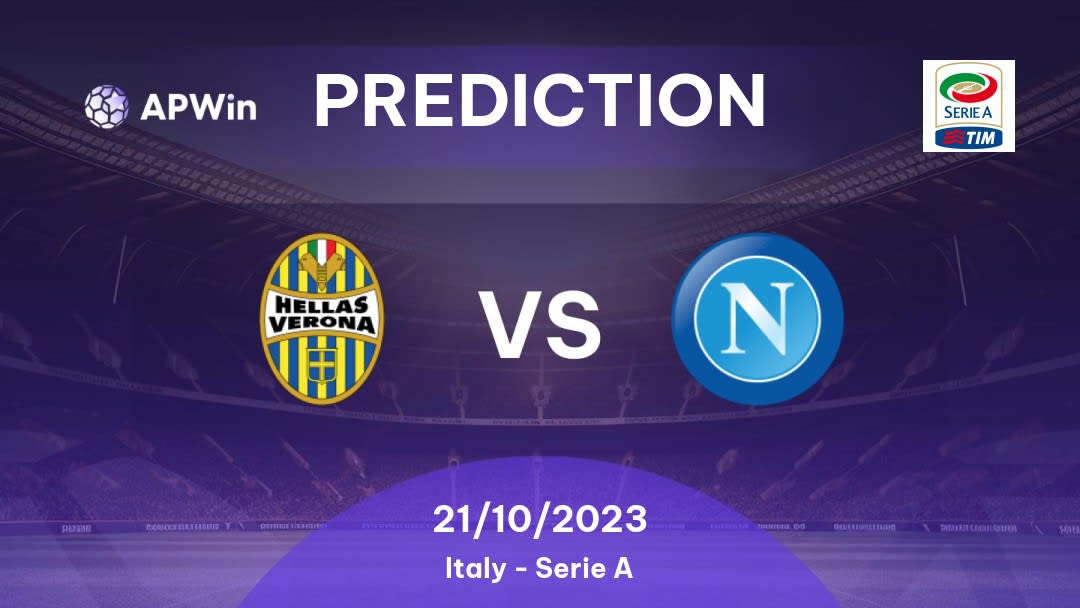 Hellas Verona vs Napoli Betting Tips: 15/08/2022 - Matchday 1 - Italy Serie A