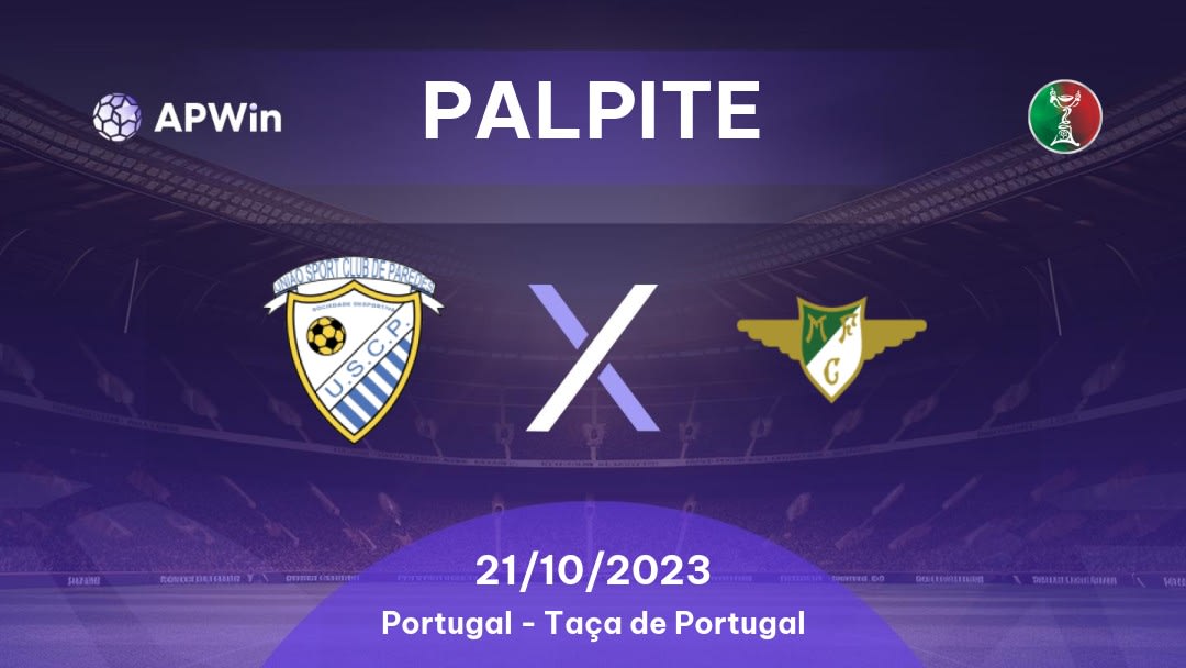 Palpite Paredes x Moreirense FC: 21/10/2023 - Taça de Portugal