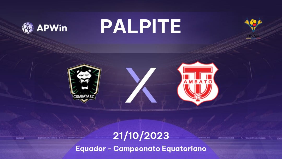 Palpite Cumbayá x Técnico Universitario: 21/10/2023 - Campeonato Equatoriano