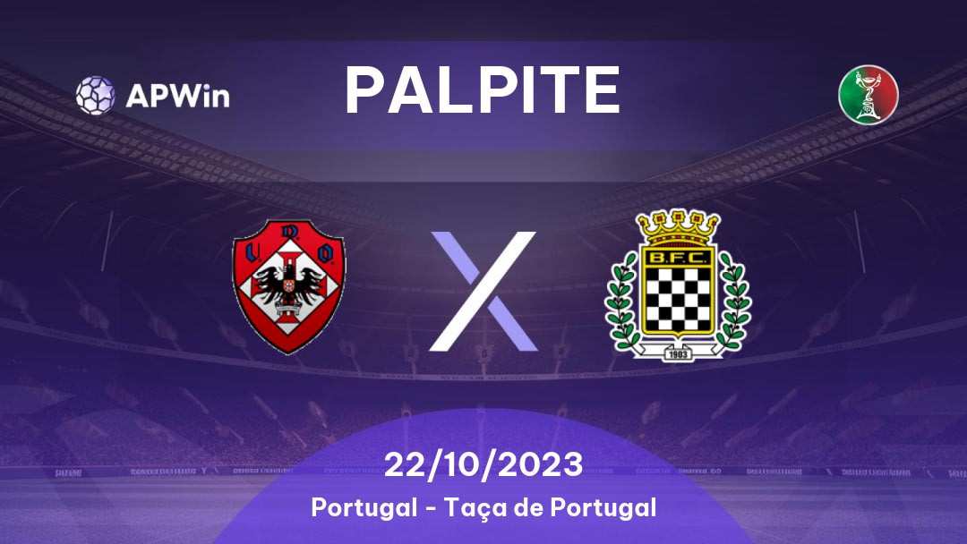 Palpite UD Oliveirense x Boavista FC: 22/10/2023 - Taça de Portugal