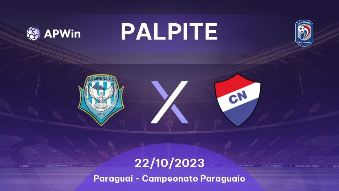 Palpite Guaireña x Nacional Asunción: 22/10/2023 - Campeonato Paraguaio