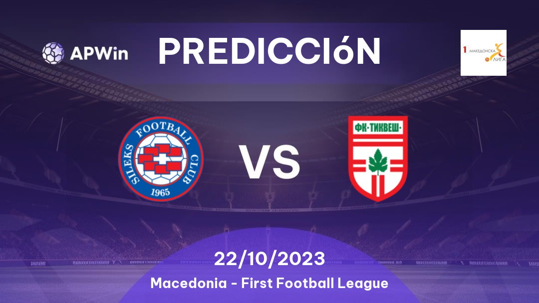 Predicciones Sileks vs Tikveš: 22/10/2023 - ARY de Macedonia First Football League