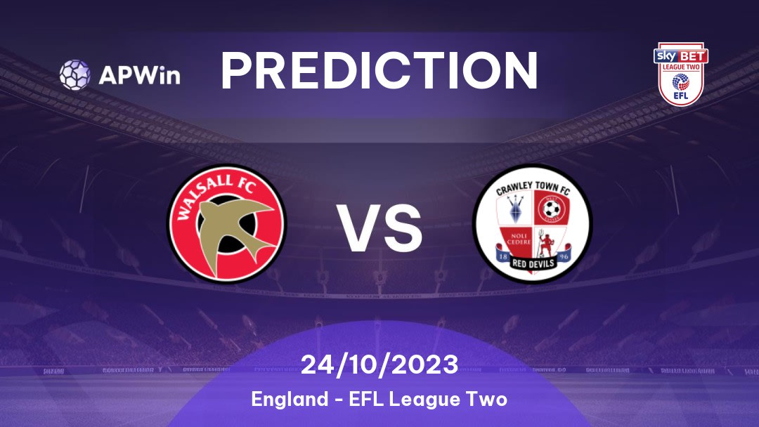 Walsall vs Crawley Town Betting Tips: 19/11/2022 - Matchday 19 - England EFL League Two