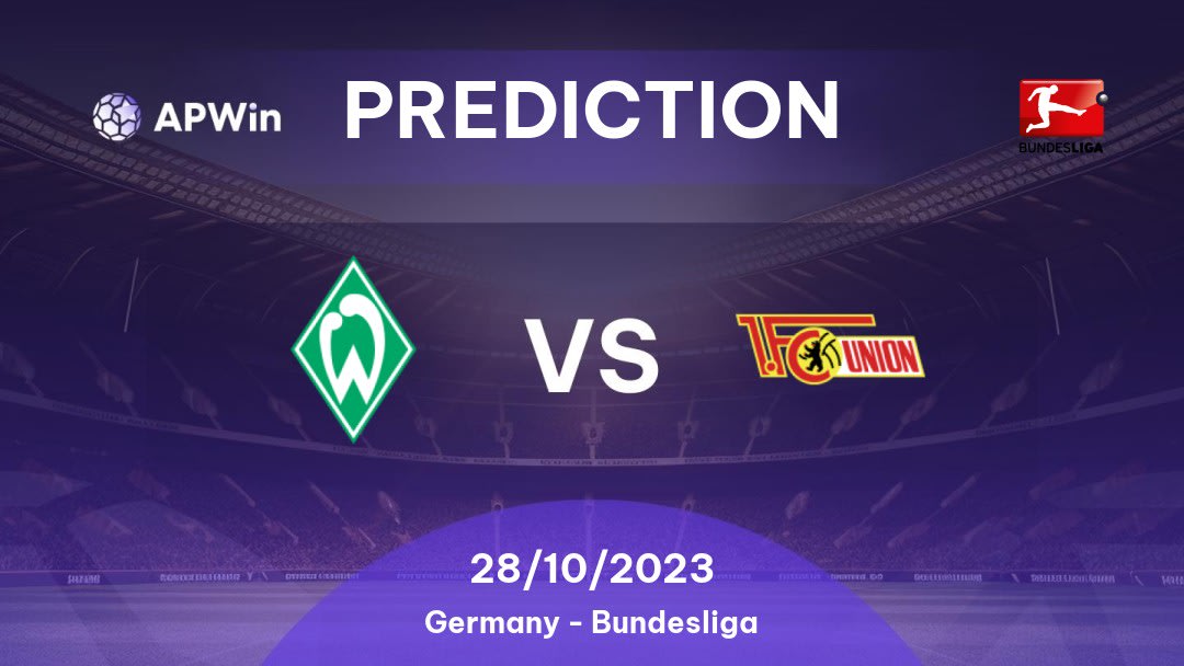 Werder Bremen vs Union Berlin Betting Tips: 25/01/2023 - Matchday 17 - Germany Bundesliga