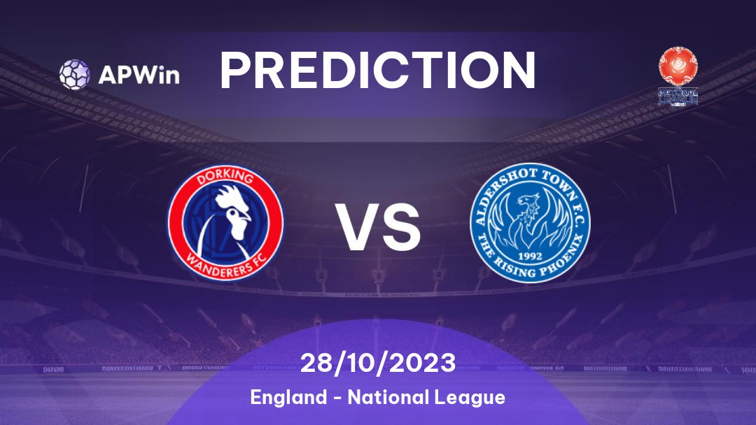 Dorking Wanderers vs Aldershot Town Betting Tips: 29/10/2022 - Matchday 17 - England National League