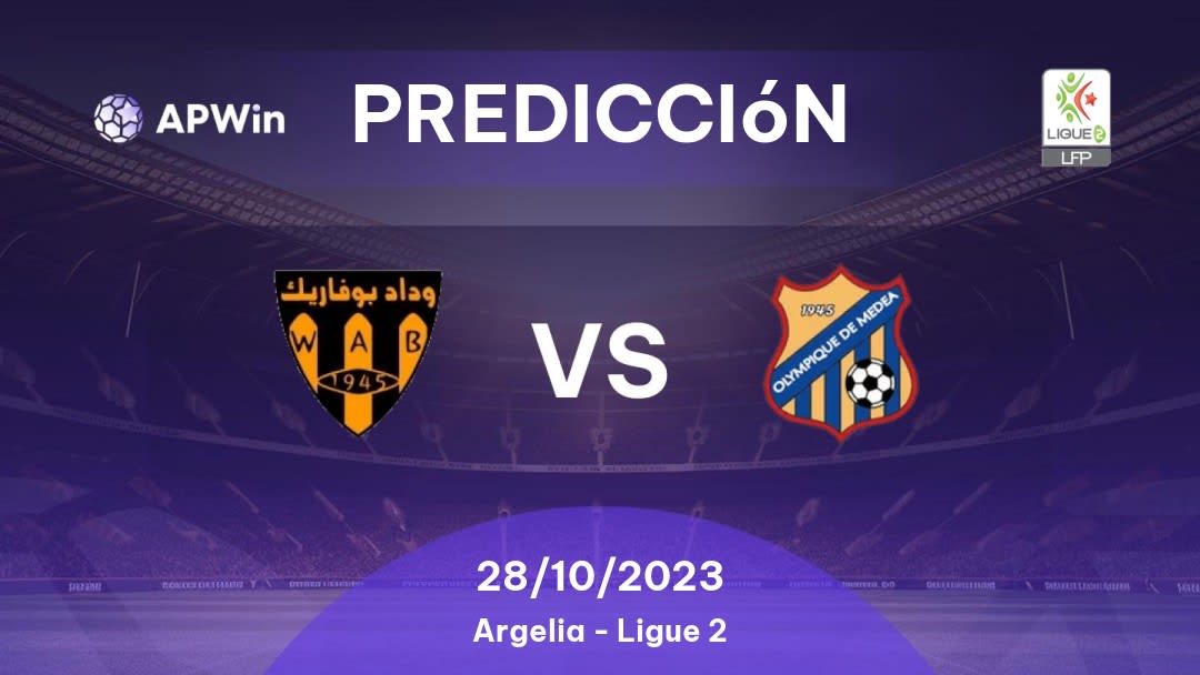 Predicciones WA Boufarik vs Olympique Médéa: 26/05/2023 - Argelia Ligue 2