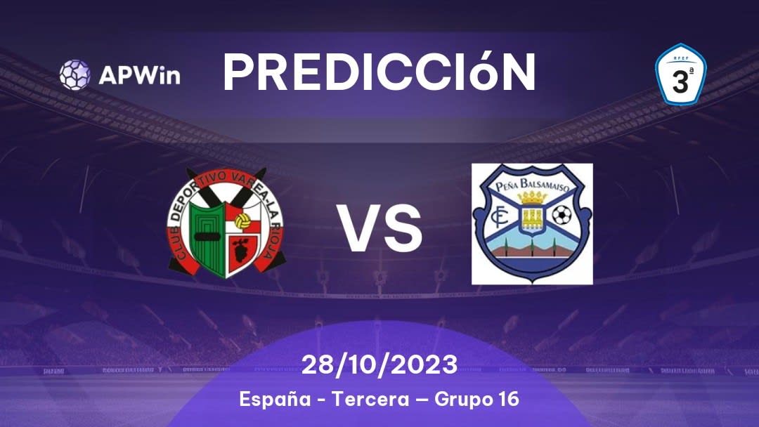 Predicciones CD Varea vs Peña Balsamaiso: 05/02/2023 - España Tercera — Grupo 16