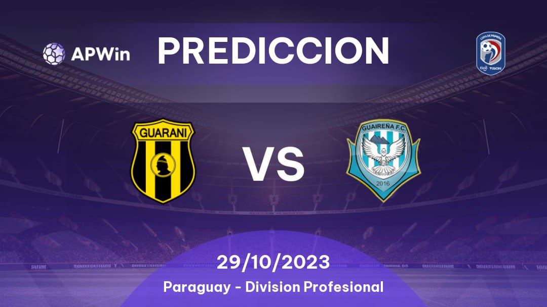 Predicciones Guaraní vs Guaireña: 24/03/2023 - Paraguay Division Profesional