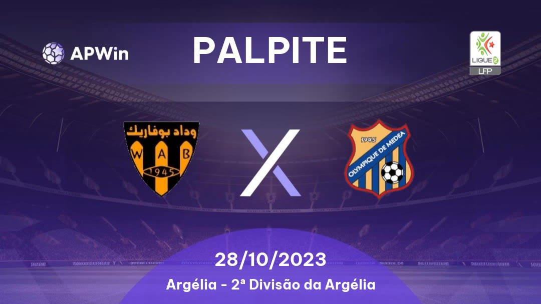 Palpite WA Boufarik x Olympique Médéa: 26/05/2023 - 2ª Divisão da Argélia