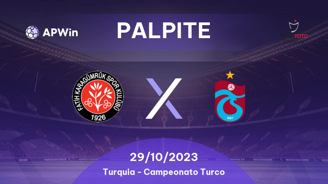 Palpite Fatih Karagümrük x Trabzonspor: 28/12/2022 - Campeonato Turco