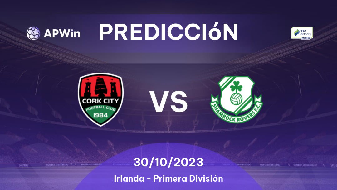 Predicciones Cork City vs Shamrock Rovers: 26/05/2023 - Irlanda Premier Division