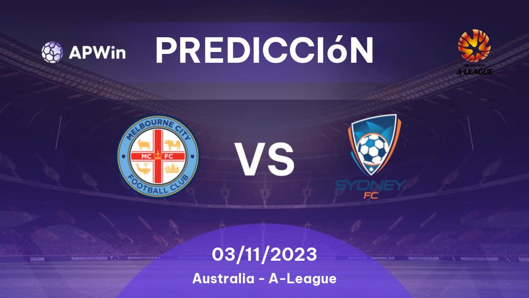 Predicciones Melbourne City FC vs Sydney FC: 25/02/2023 - Australia A-League