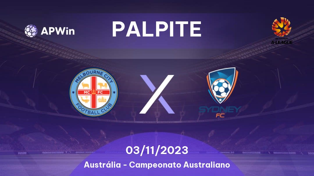 Palpite Melbourne City FC x Sydney FC: 25/02/2023 - Campeonato Australiano