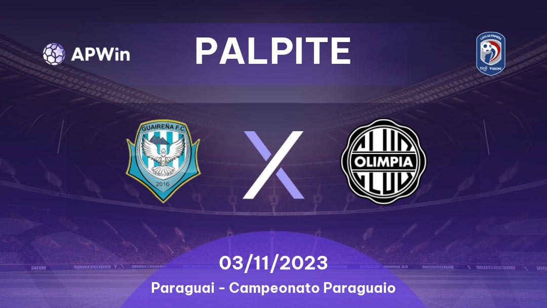 Palpite Guaireña x Olimpia: 02/10/2022 - Paraguai Primera Divisíon