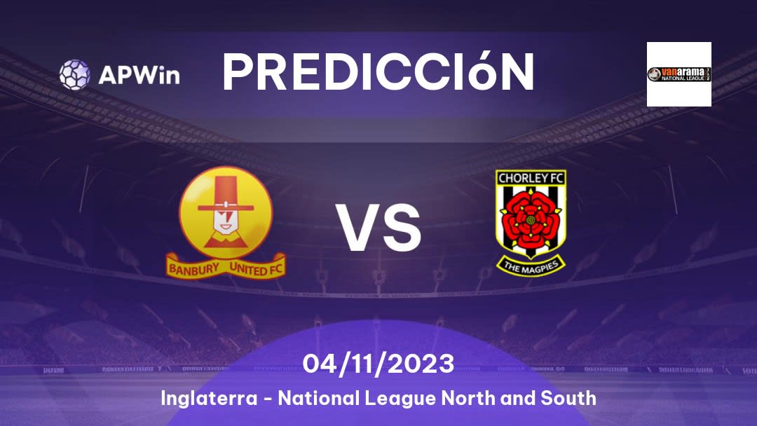 Predicciones para Banbury United vs Chorley: 26/11/2022 - Inglaterra National League North and South