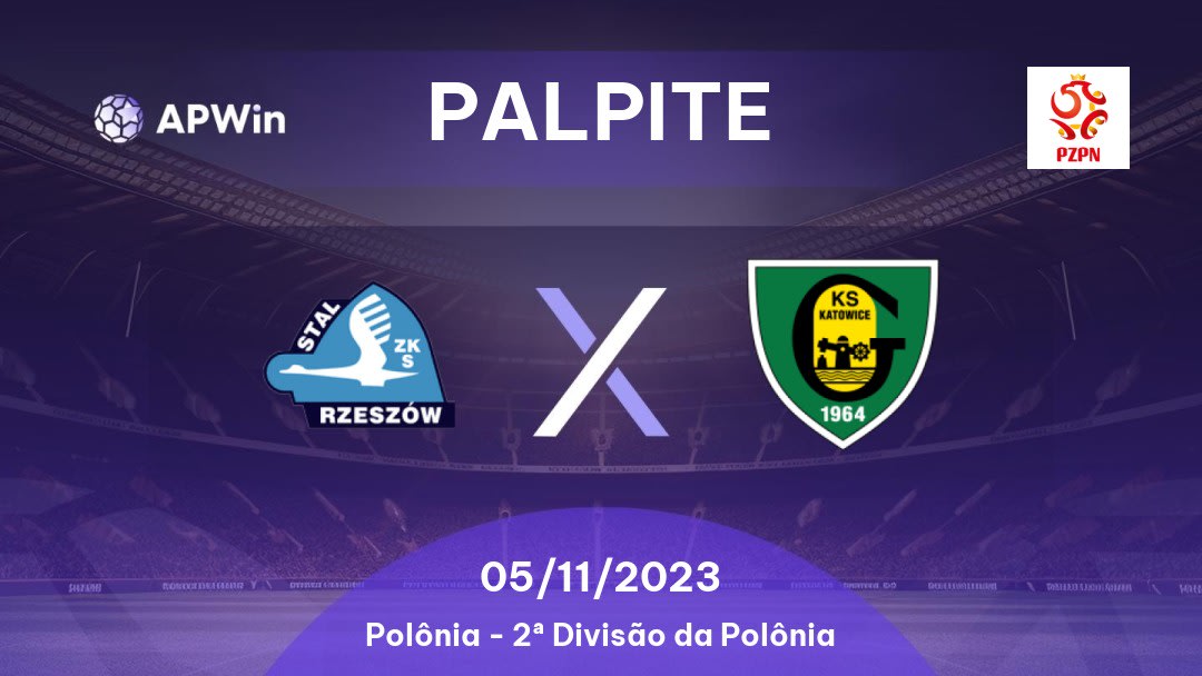Palpite Stal Rzeszów x GKS Katowice: 20/05/2023 - 2ª Divisão da Polônia