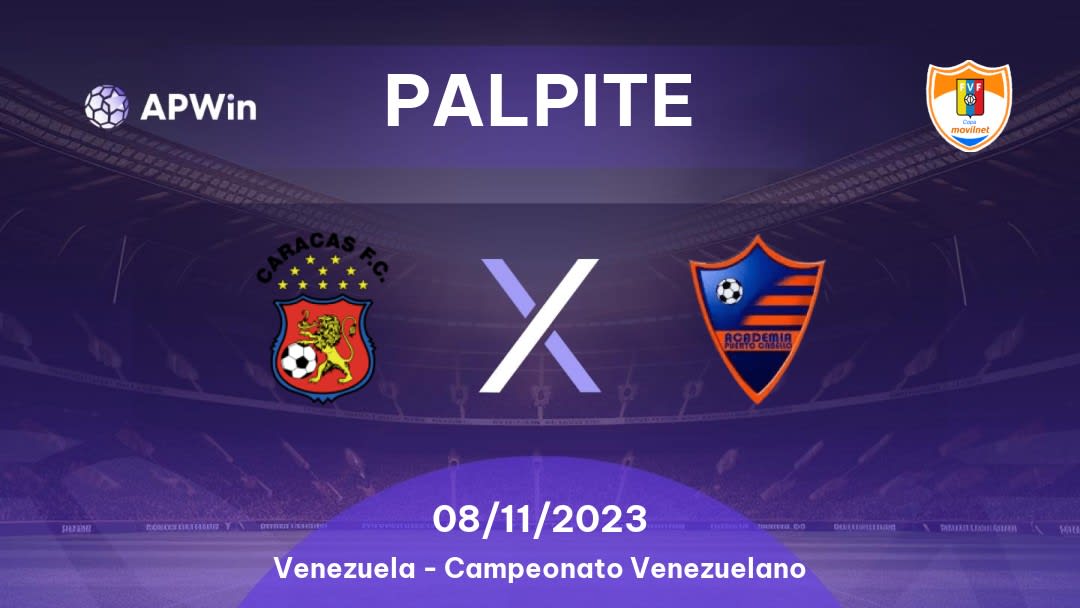 Palpite Caracas x Academia Puerto Cabello: 08/11/2023 - Campeonato Venezuelano