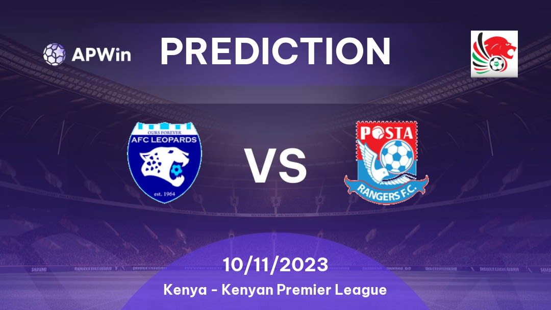 Leopards vs Posta Rangers Betting Tips: 17/12/2022 - Matchday 4 - Kenya Kenyan Premier League