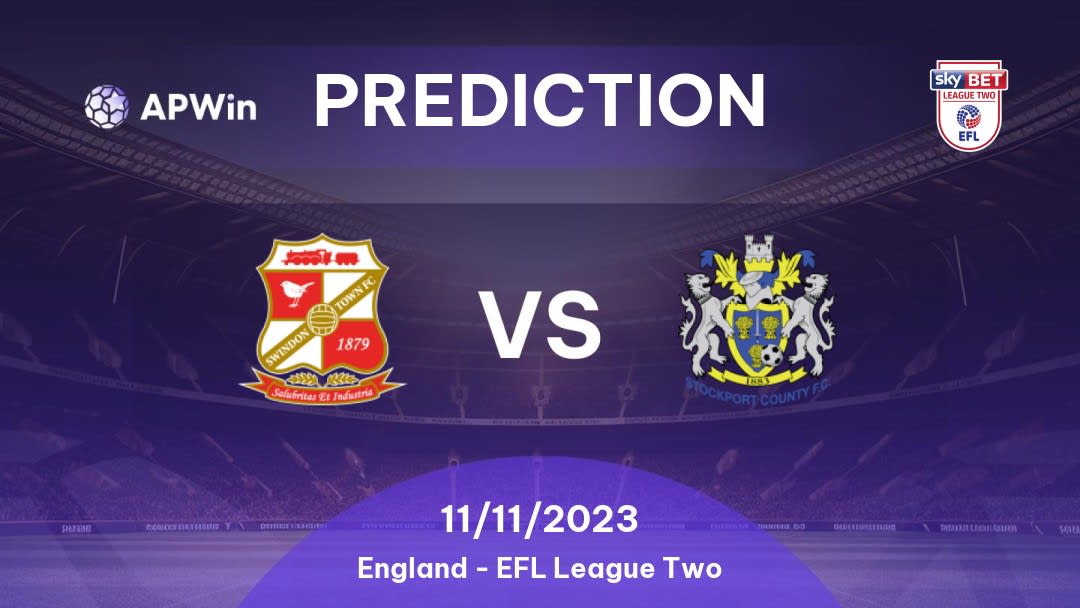 Swindon Town vs Stockport County Betting Tips: 25/03/2023 - Matchday 38 - England EFL League Two