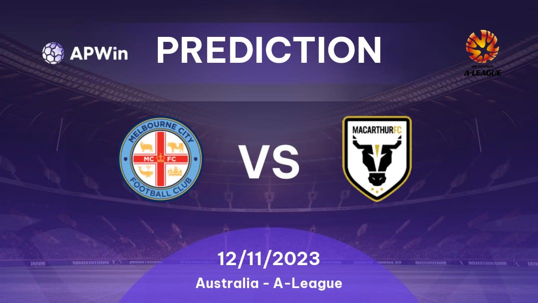 Melbourne City FC vs Macarthur Betting Tips: 04/02/2023 - Matchday 15 - Australia A-League