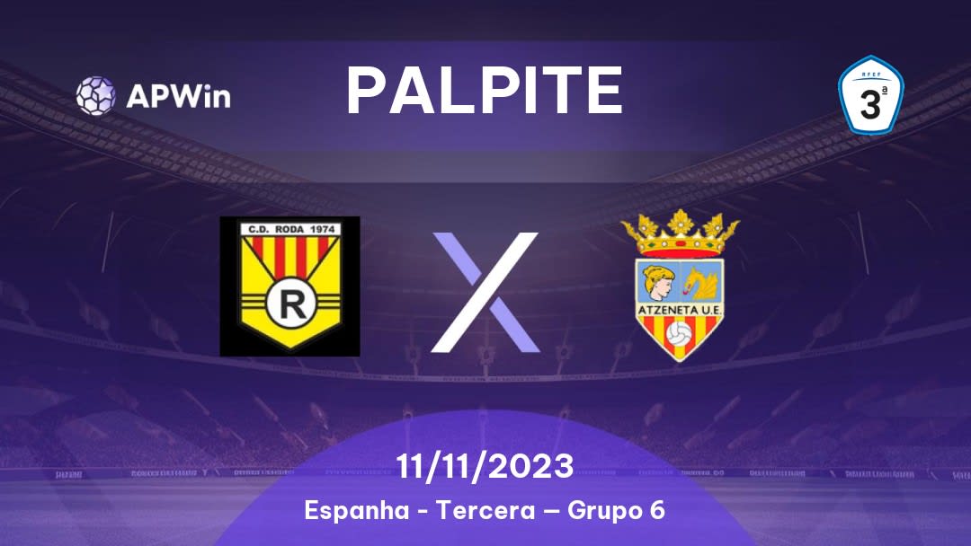 Palpite Roda x Atzeneta: 11/09/2022 - Espanha Tercera — Grupo 6