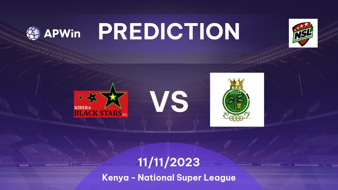 Kibera Black Stars vs Gusii Betting Tips: 07/06/2023 - Matchday 32 - Kenya National Super League