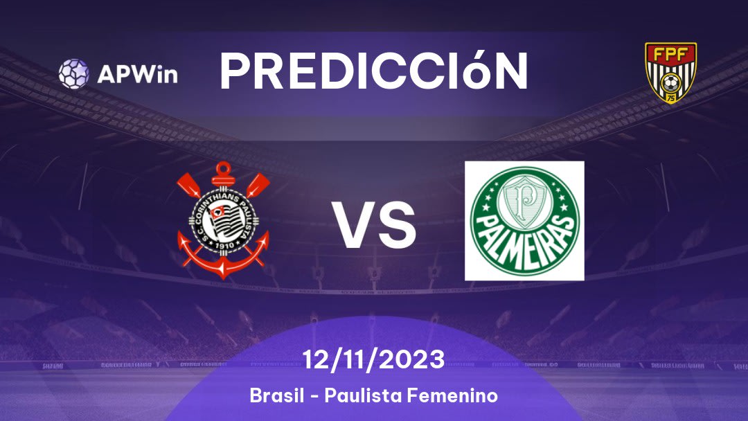 Predicciones Corinthians vs Palmeiras Femenino: 12/11/2023 - Brasil Paulista Women