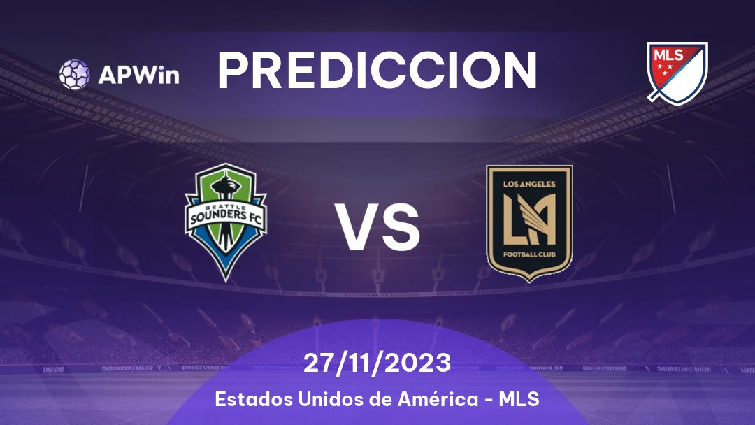 Predicciones Seattle Sounders vs Los Angeles FC: 18/03/2023 - Estados Unidos de América MLS