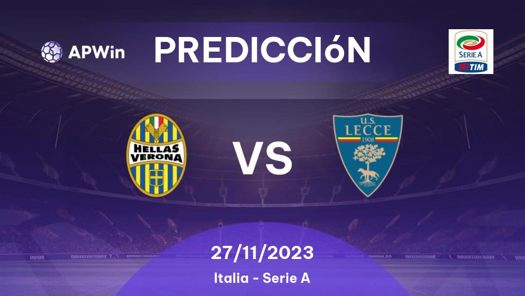 Predicciones Hellas Verona vs Lecce: 27/11/2023 - Italia Serie A