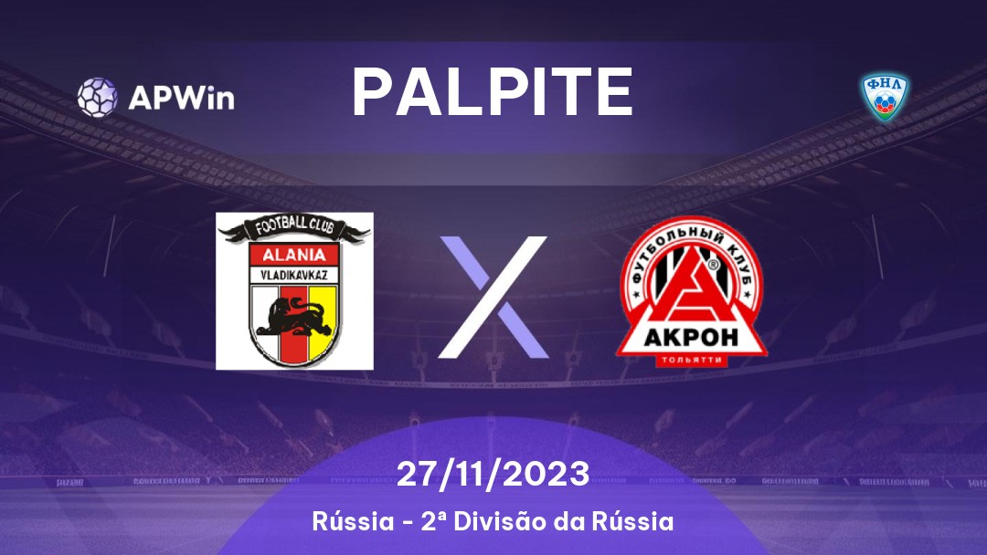 Palpite Spartak Vladikavkaz x Akron: 29/10/2022 - Rússia FNL