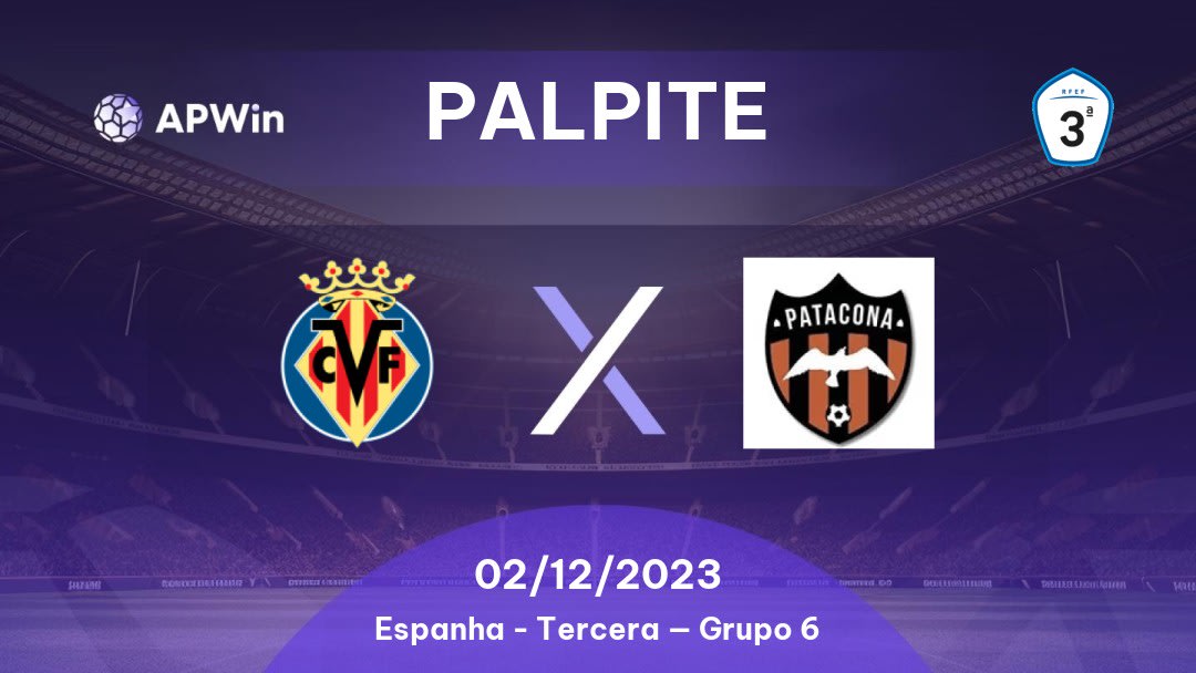 Palpite Villarreal III x Patacona: 12/02/2023 - Tercera — Grupo 6
