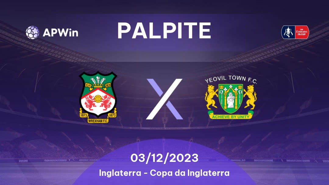 Palpite Wrexham x Yeovil Town: 07/02/2023 - 5ª Divisão da Inglaterra