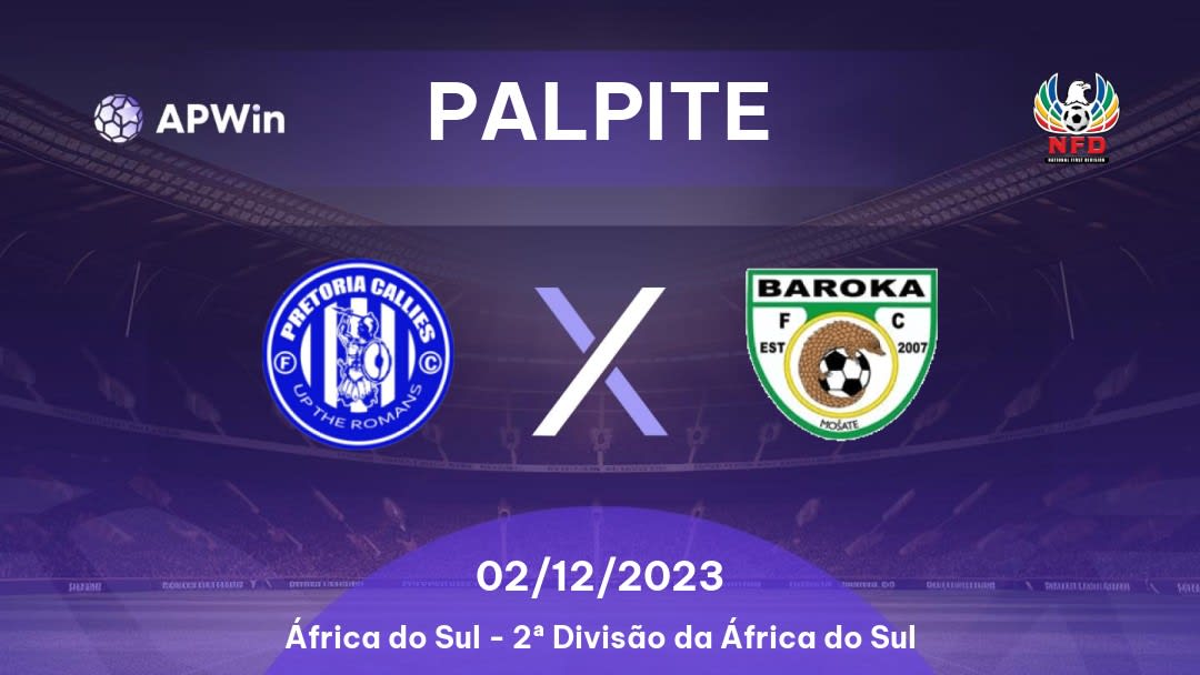 Palpite Pretoria Callies x Baroka: 29/01/2023 - 2ª Divisão da África do Sul