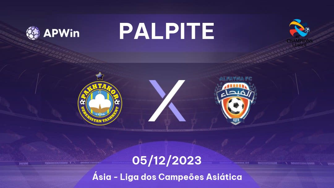 Palpite Pakhtakor x Al Feiha: 05/12/2023 - Liga dos Campeões Asiática