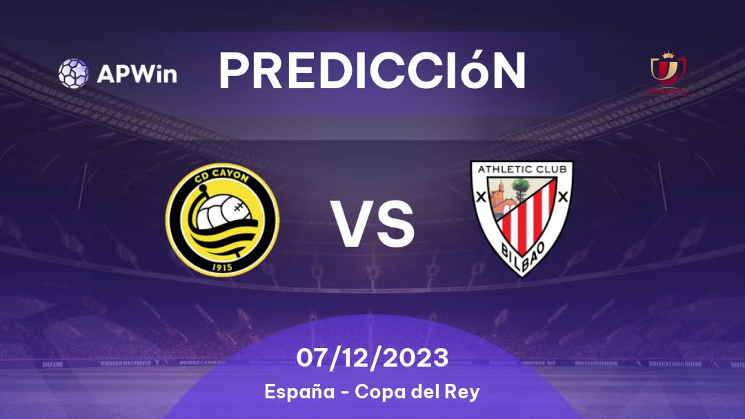 Predicciones Cayón vs Athletic Bilbao: 07/12/2023 - España Copa del Rey