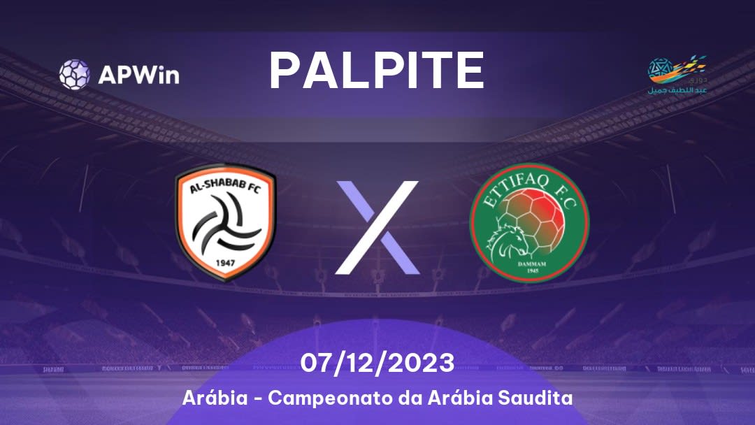 Palpite Al Shabab x Al Ittifaq: 30/12/2022 - Campeonato da Arábia Saudita
