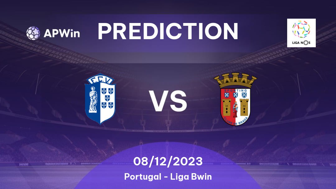 FC Vizela vs Sporting Braga Betting Tips: 11/03/2023 - Matchday 24 - Portugal Liga NOS