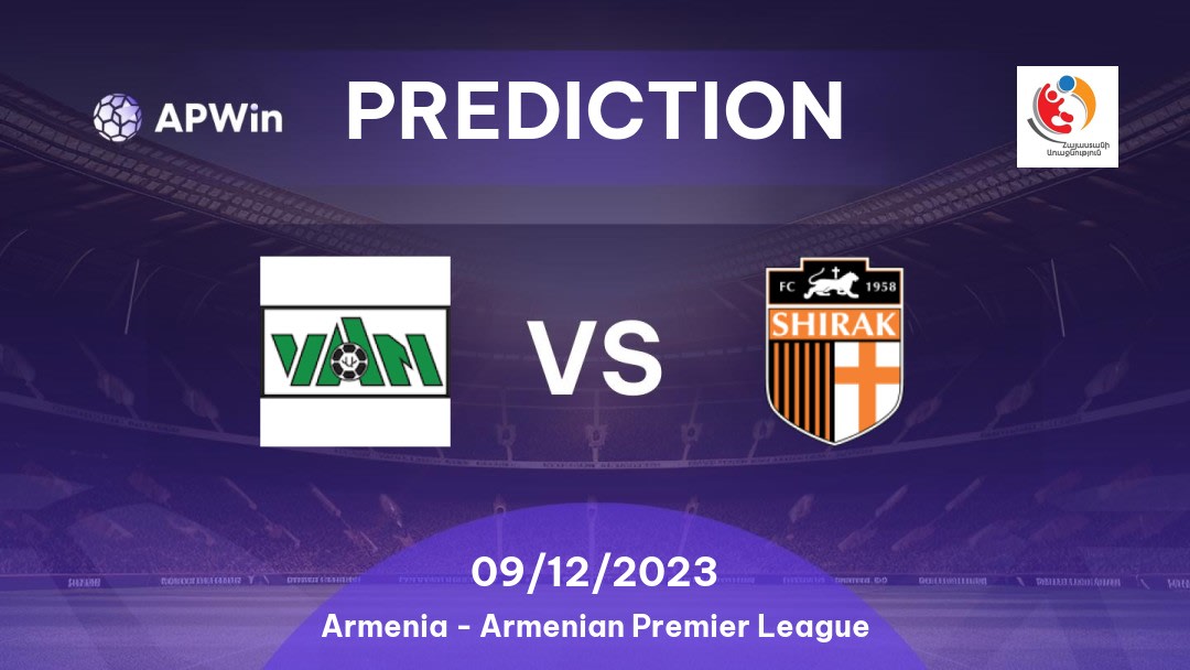 Van vs Shirak Betting Tips: 26/05/2023 - Matchday 34 - Armenia Armenian Premier League