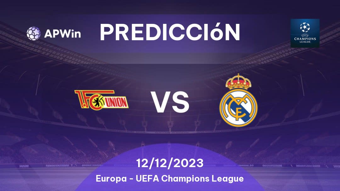 Predicciones Union Berlin vs Real Madrid: 12/12/2023 - Europa Liga de Campeones