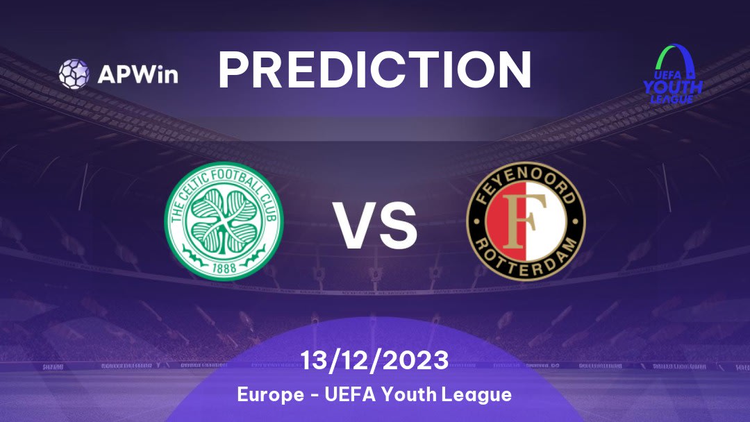 Celtic U19 vs Feyenoord U19 Betting Tips: 13/12/2023 - Matchday 6 - Europe UEFA Youth League