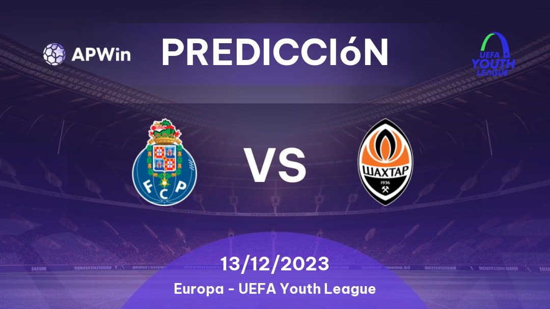 Predicciones Porto U19 vs Shakhtar Donetsk U19: 13/12/2023 - Europa Liga Jovem da UEFA