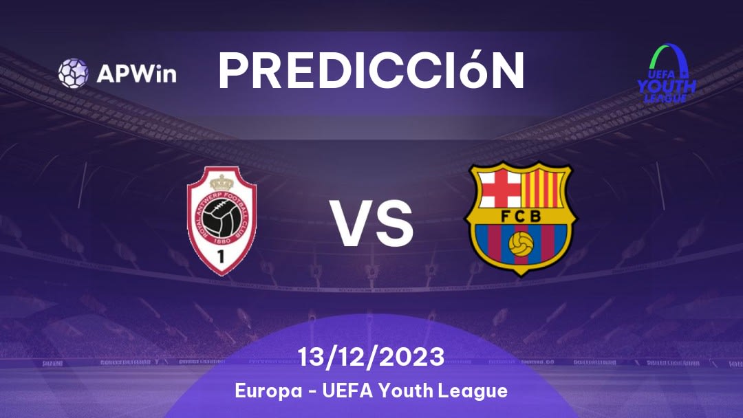 Predicciones Antwerp U19 vs Barcelona U19: 13/12/2023 - Europa Liga Jovem da UEFA