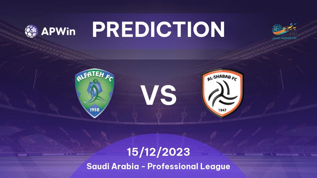 Al Fateh vs Al Shabab Betting Tips: 26/12/2022 - Matchday 10 - Saudi Arabia Professional League