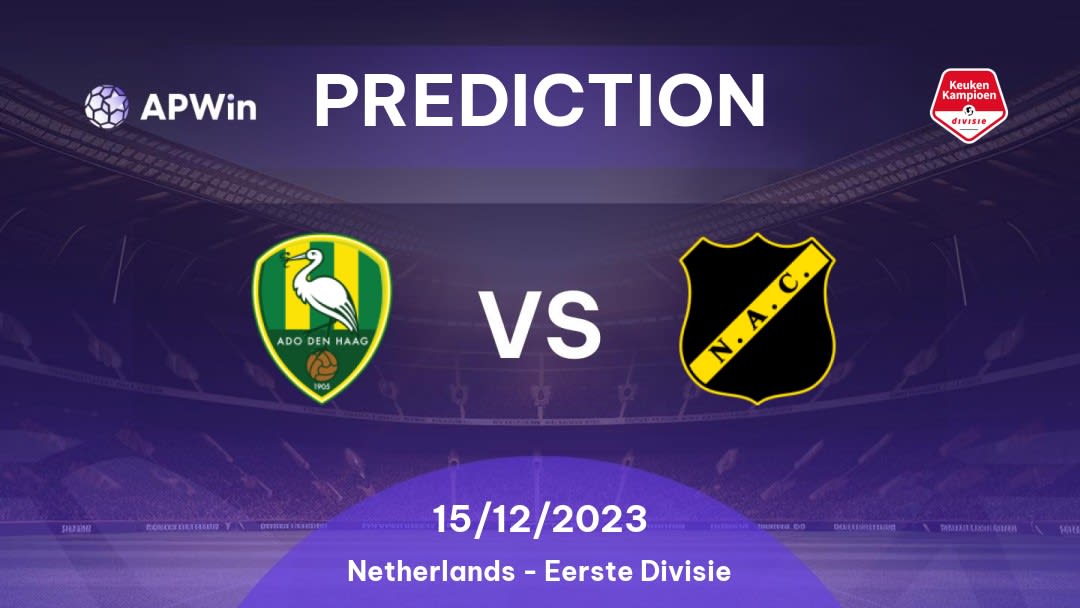 ADO Den Haag vs NAC Breda Betting Tips: 03/02/2023 - Matchday 23 - Netherlands Eerste Divisie