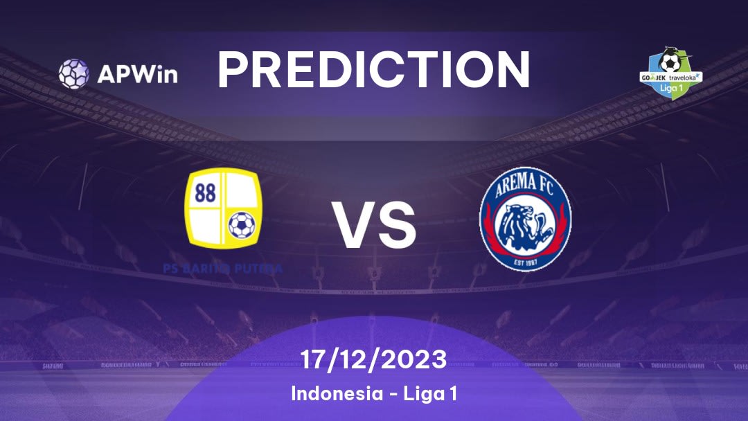 Barito Putera vs Arema Betting Tips: 04/09/2022 - Matchday 8 - Indonesia Liga 1